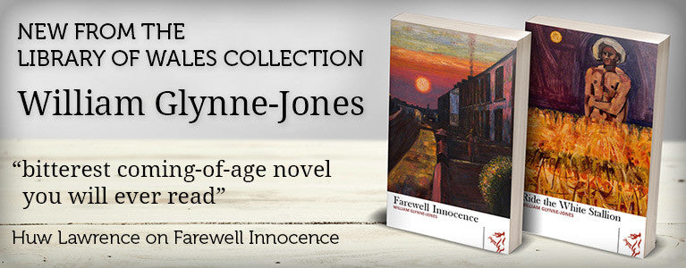 William Glynne-Jones titles from Library of Wales