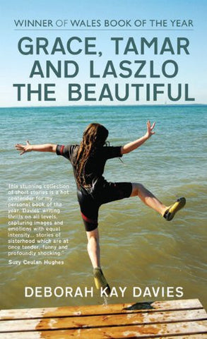 Grace, Tamar and Laszlo the Beautiful