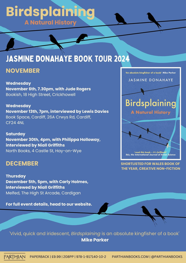 Jasmine Donahaye’s Book Tour: Join Jasmine as she discusses her essay collection, Birdsplaining: A Natural History