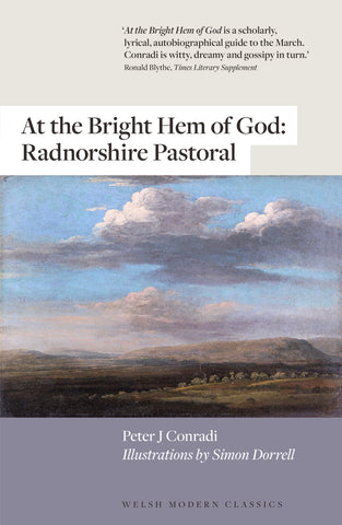 At the Bright Hem of God: Radnorshire Pastoral