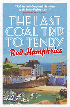 The Last Coal Trip to Tenby